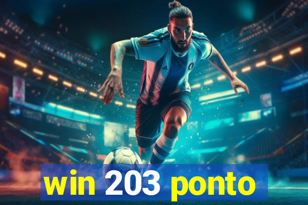 win 203 ponto